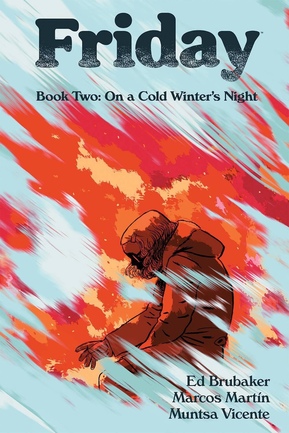 Friday Book Two: On a Cold Winter's Night