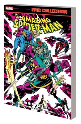 Amazing Spider-Man Epic Collection Vol. 23: The Hero Killers