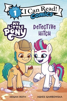I Can Read! Comics Level 1: My Little Pony: Detective Hitch