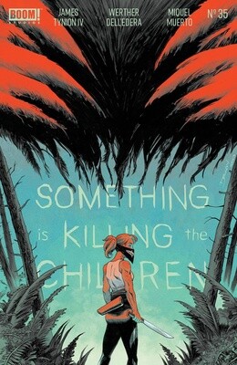 Something is Killing the Children #35