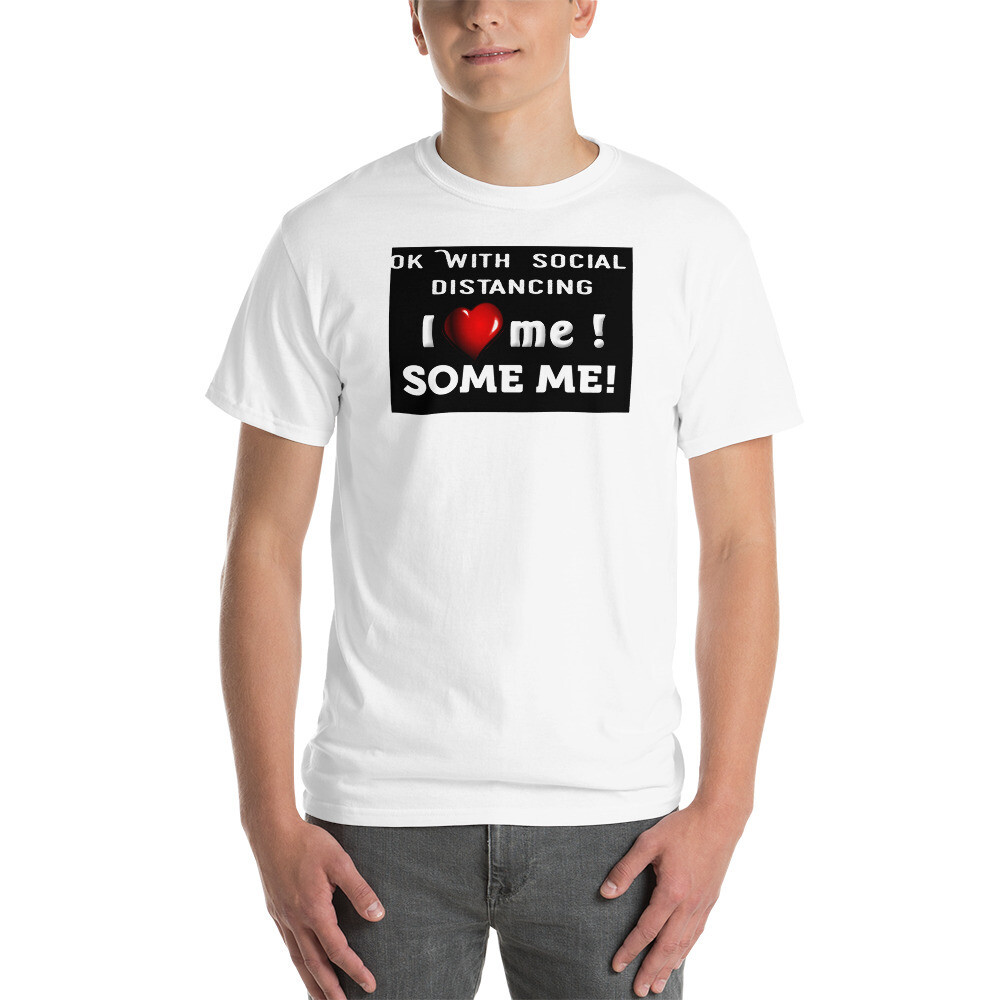 Short Sleeve TShirt I Love Me Some Me