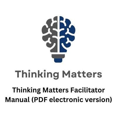 Thinking Matters Facilitator Manual 2nd edition (Electronic/PDF version)
