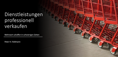 Dienstleistungen professionell verkaufen - 2 Tage ONLINE Workshop pro Person
