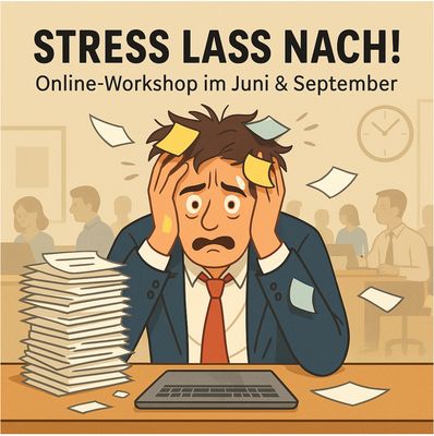 Workshop „Stress lass nach“ - Platz für 1 Person