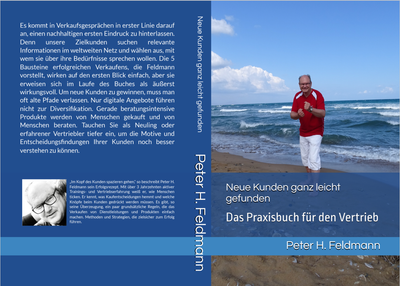 Das Praxisbuch "Neue Kunden ganz leicht gefunden" - Taschenbuch 2. Auflage