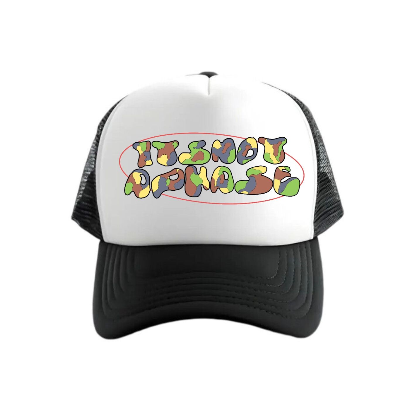 &quot;ITSNOTAPHASE&quot; - Barracks trucker hat