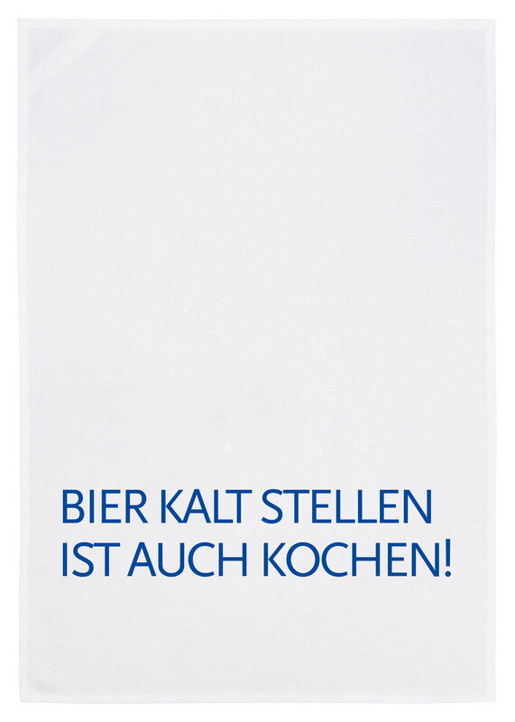 17;30 "Geschirrtuch weiss, „Bier kalt stellen ist auch kochen“, blau