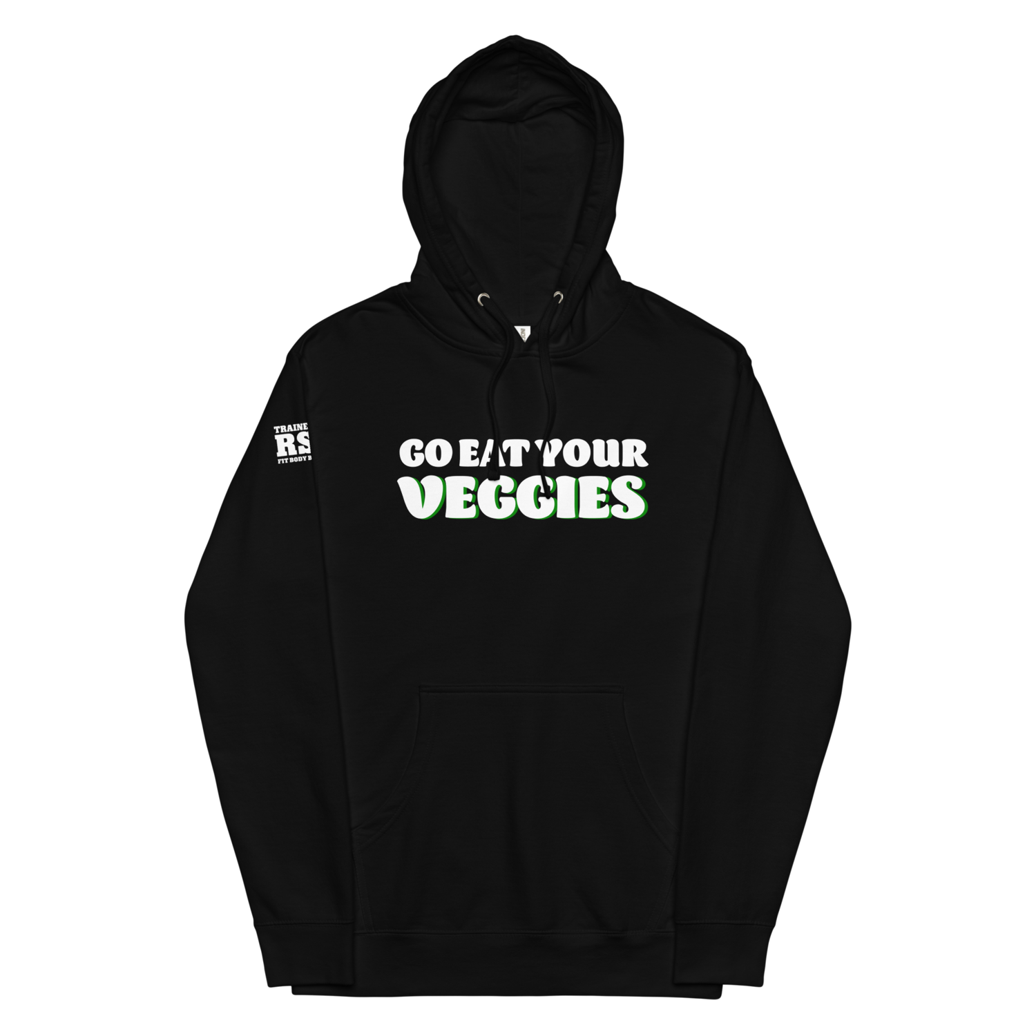  Go Eat Your Veggies - Hoodie