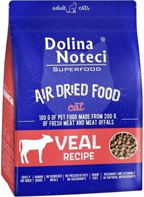 DOLINA NOTECI SUPERFOOD- AIR DRIED FOOD FOR ADULT CATS- VEAL DISH- 1kg BAGS
