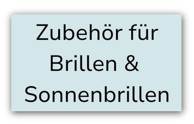 Kategorie: Zubehör für Brillen & Sonnenbrillen 