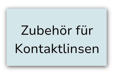 Kategorie: Zubehör für Kontaktlinsen