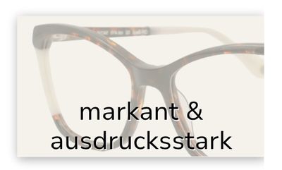 markante und ausdrucksstarke Brillenmodelle