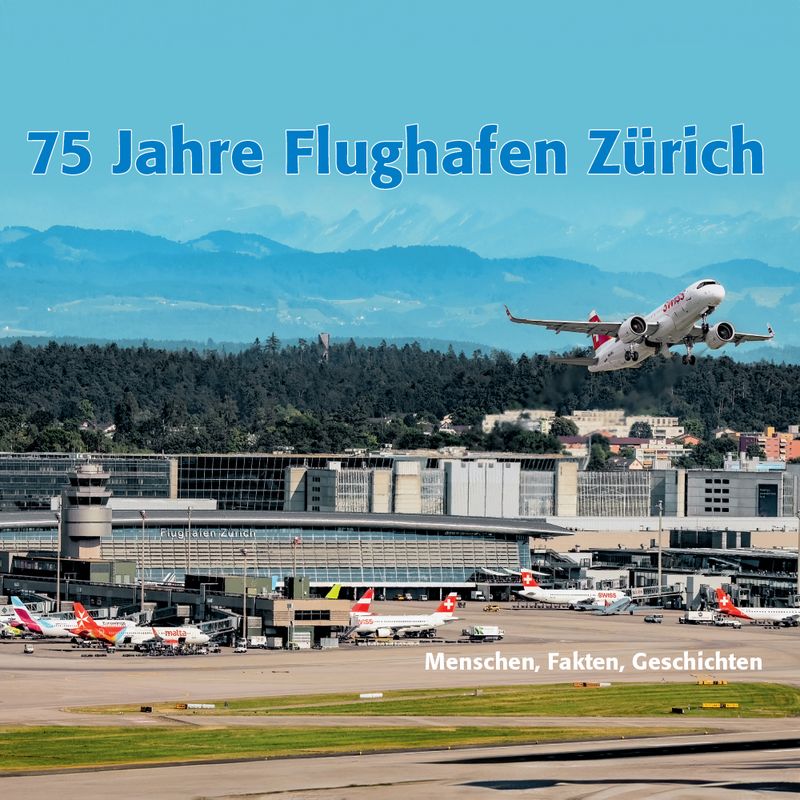 Buch «75 Jahre Flughafen Zürich»