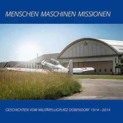 Buch «Menschen Maschinen Missionen»