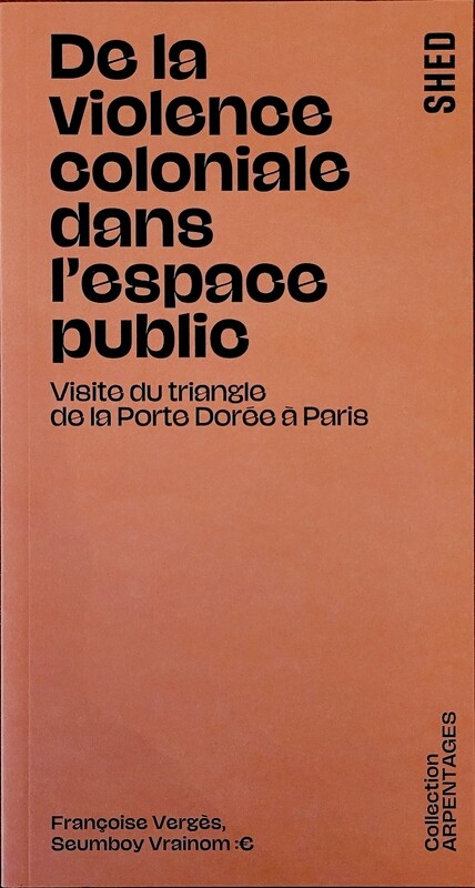 De la violence coloniale dans l'espace public