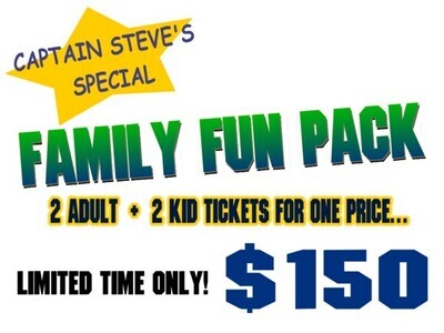 CAPT STEVE'S SPECIAL--  FAMILY FUN PACK TRIP