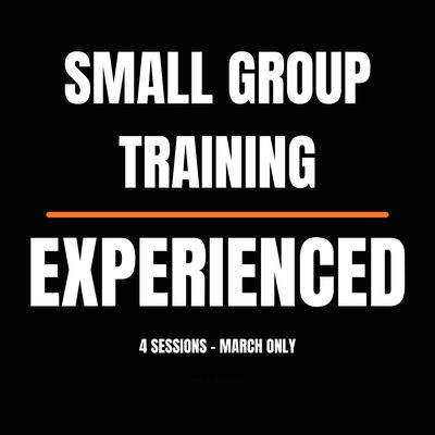 March Experienced Training: 4 Sessions