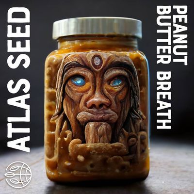Atlas Seed - Peanut Butter Breath Fast (fem.) 🇺🇸 09896