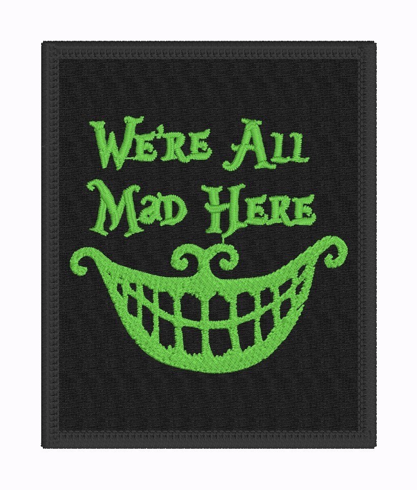 We’re All Mad Here