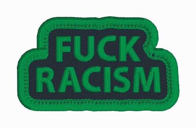Fuck Racism