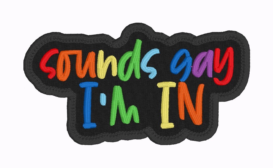 Sounds Gay, I&#39;m In!