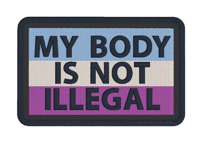 My Body Is not Illegal