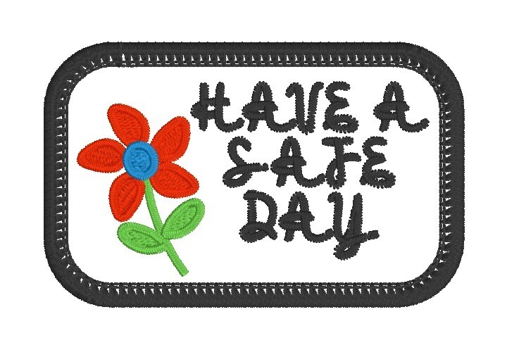 Have a Safe Day