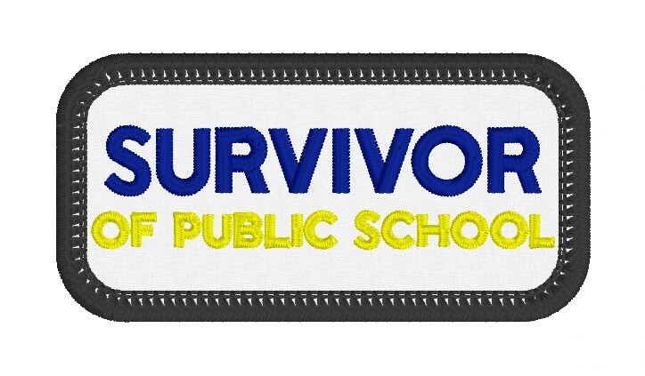 Survivor of Public School Patch