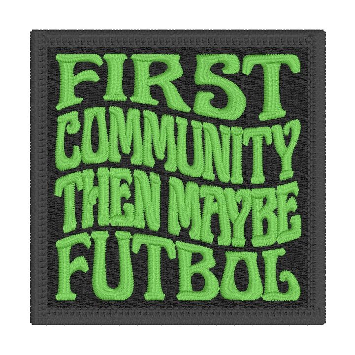 First Community, Then Maybe Futbol