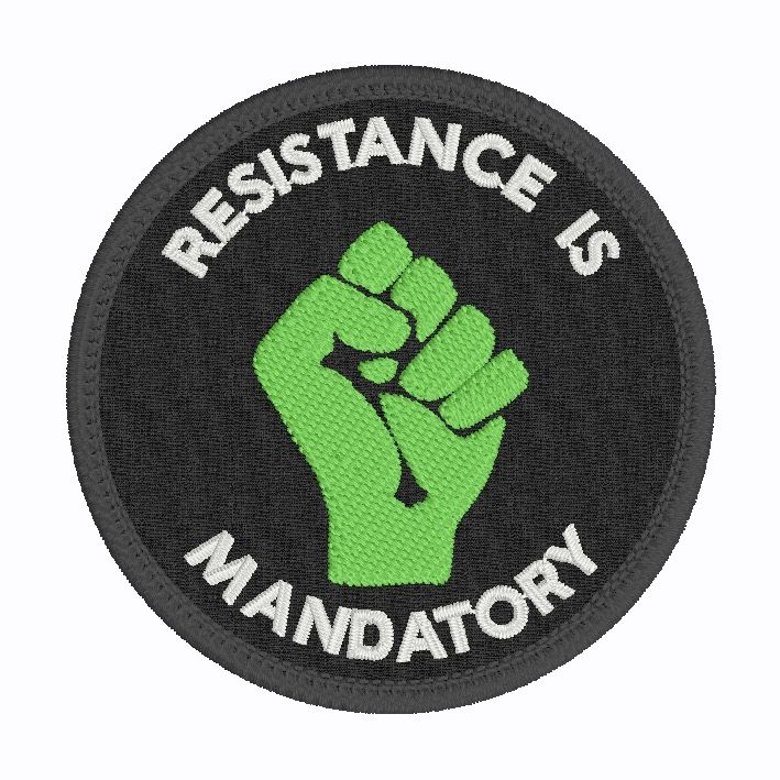 Resistance is Mandatory