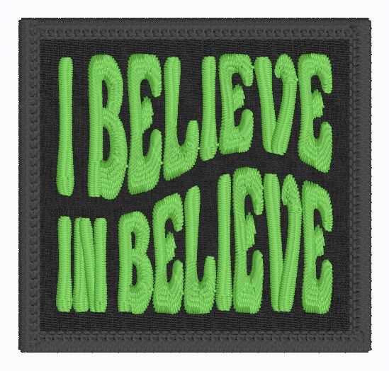 I Believe in Believe