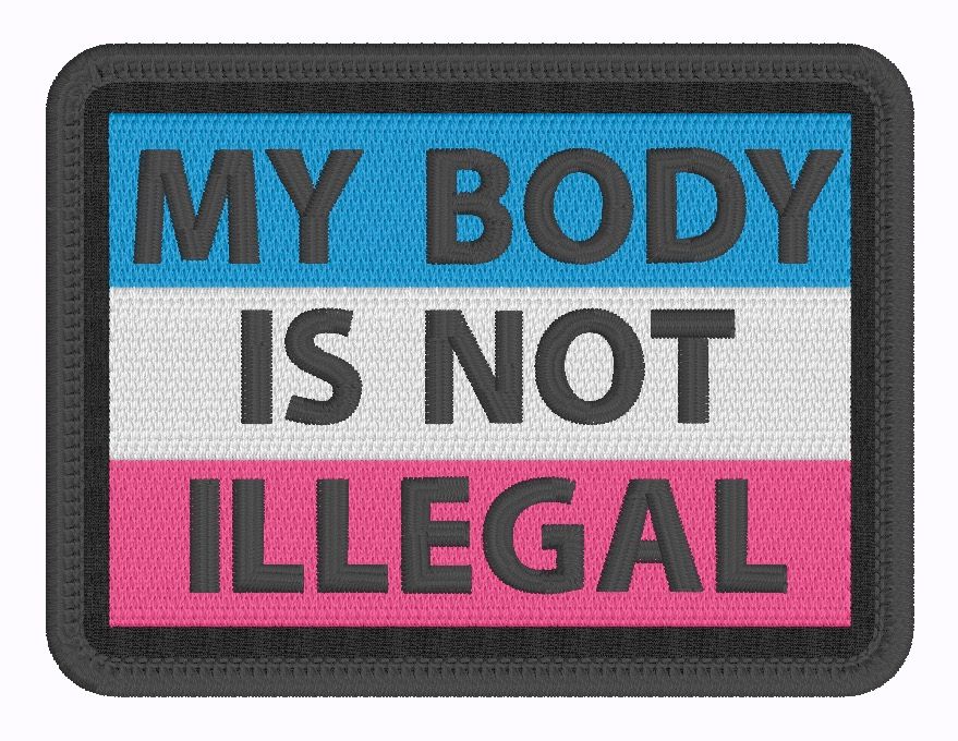 My Body Is not Illegal