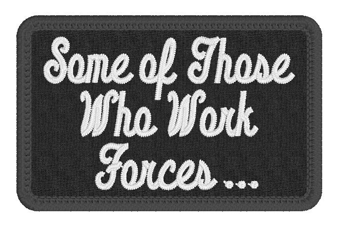 Some of those who work forces