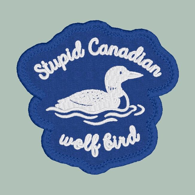 Stupid Canadian Wolf Bird Patch