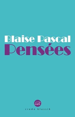Blaise Pascal: PENSÉES