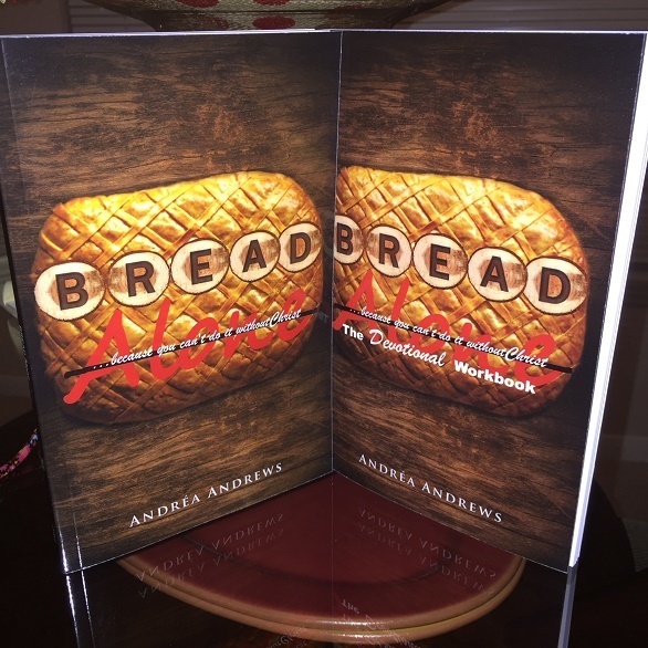 Bread Alone &amp; Bread Alone - The Devotional Workbook