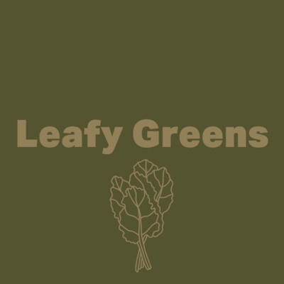 Leafy Greens