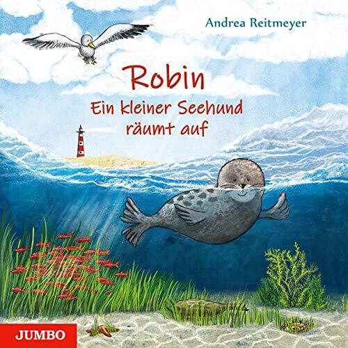 Robin - Ein kleiner Seehund räumt auf Robin - Ein kleiner Seehund räumt auf