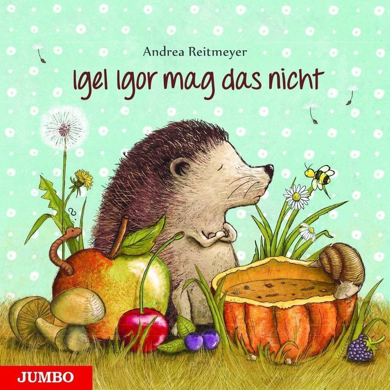 Igel Igor mag das nicht! Igel Igor mag das nicht!