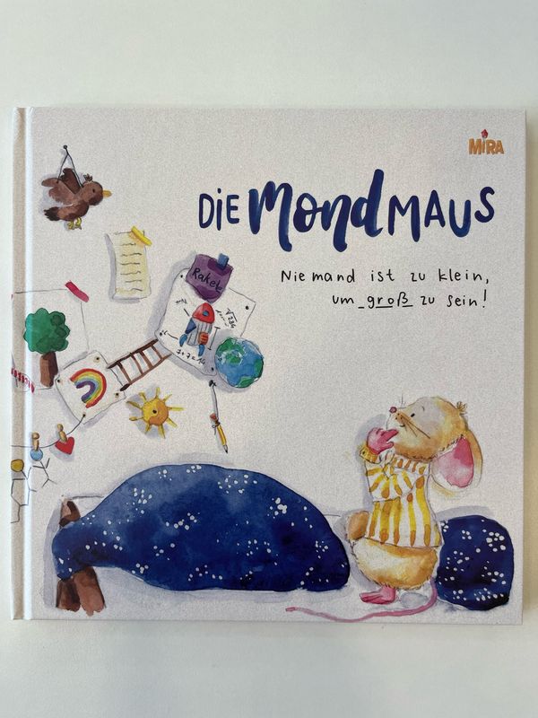 Mira Buch - Die Mondmaus Mira Buch - Die Mondmaus