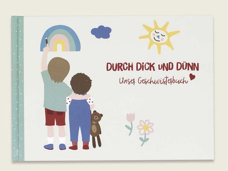 Geschwisterbuch Geschwisterbuch "Durch Dick & Dünn"