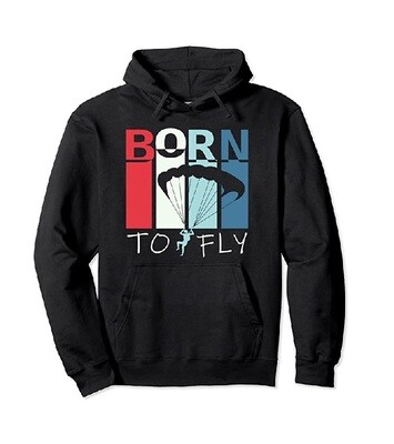 Paragliding Hoodie Born to Fly