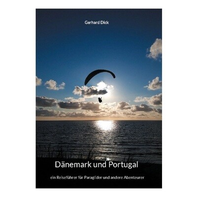 Paragliding Reiseführer - Dänemark und Portugal