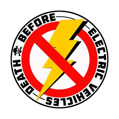 Death Before Electric Vehicles Decal