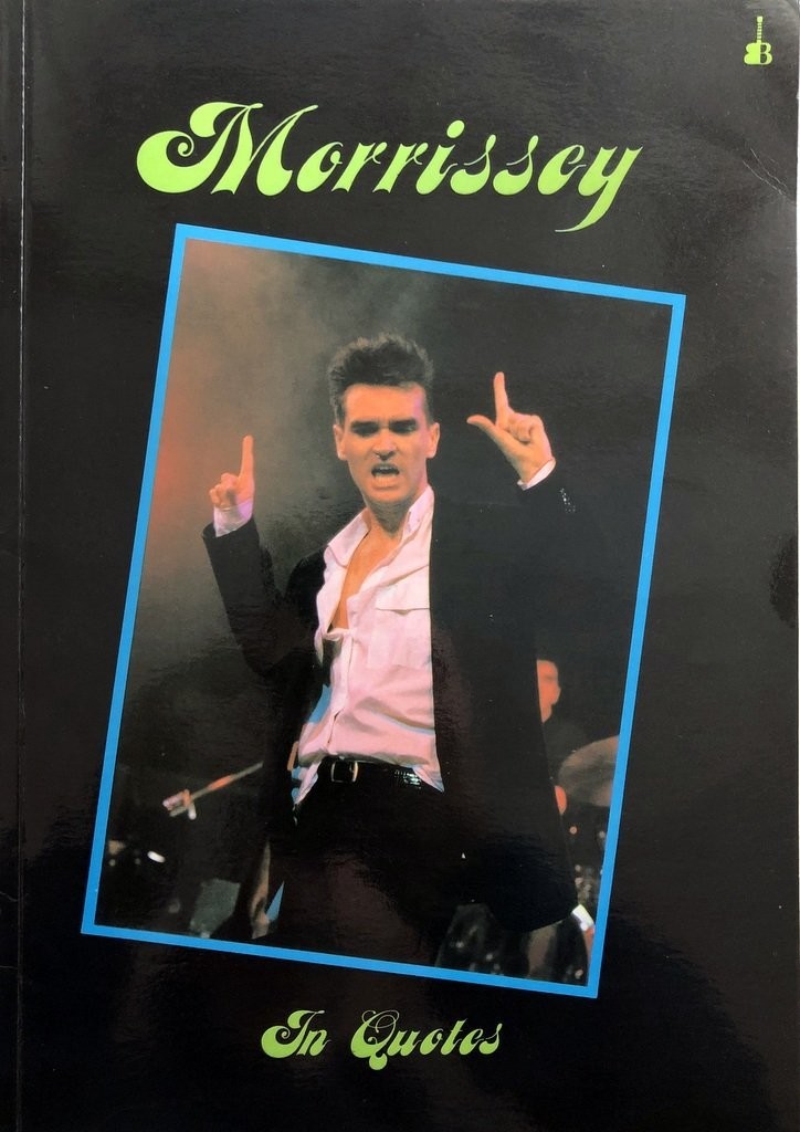 Morrissey In Quotes