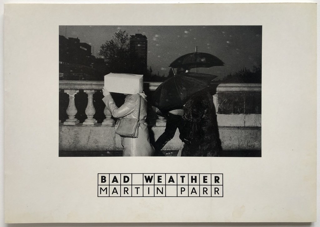 [SIGNED] MARTIN PARR BAD WEATHER