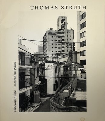 [SIGNED] THOMAS STRUTH UNCONSCIOUS PLACES