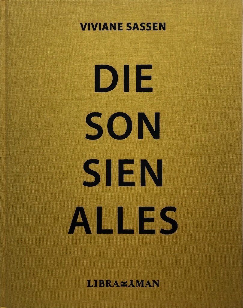 [SIGNED] VIVIANE SASSEN DIE SON SIEN ALLES
