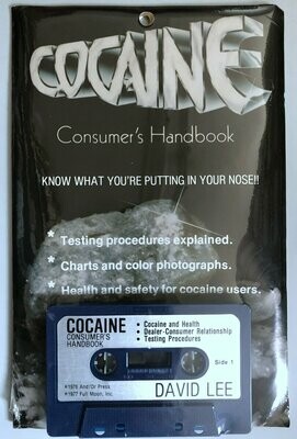 Cocaine Consumer's Handbook THE CASSETTE!