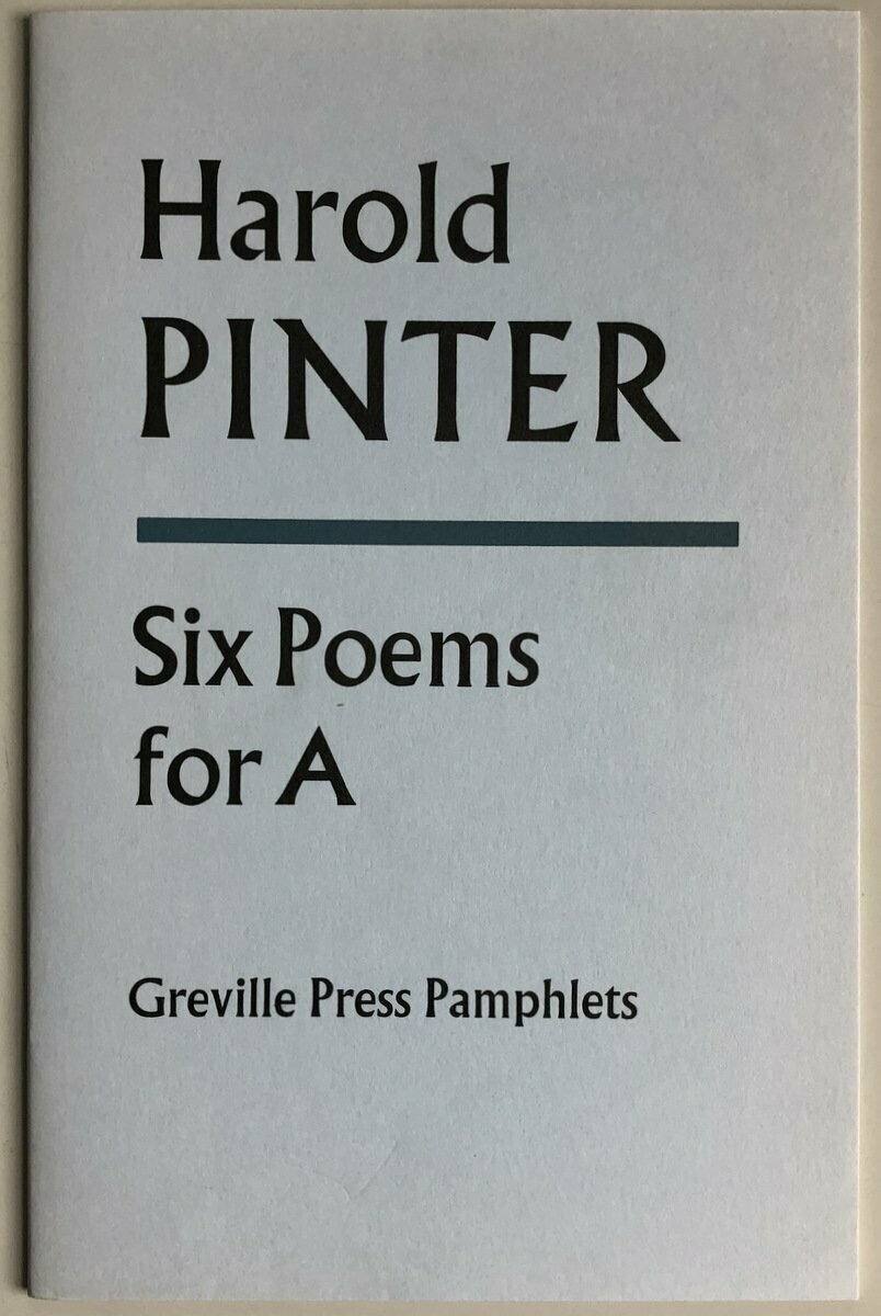 [SIGNED] HAROLD PINTER SIX POEMS FOR A